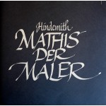 Hindemith*, Dietrich Fischer-Dieskau, James King (3), Urszula Koszut, Rose Wagemann, William Cochran, Peter Meven, Bavarian Radio Chorus*, Bavarian Radio Symphony Orchestra*, Rafael Kubelik - Mathis Der Maler (3xLP, Quad + Box, Album)