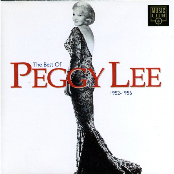 Peggy Lee - The Best Of Peggy Lee 1952-1956 (CD, Comp)
