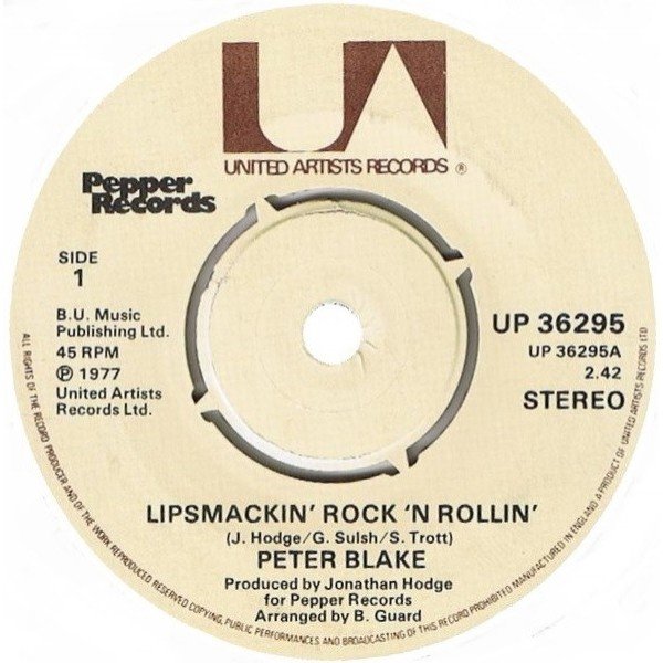 Peter Blake (3) - Lipsmackin' Rock 'N Rollin' / Clever Dick (7