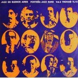 Porteña Jazz Band - Jazz En Buenos Aires - Vol. 3 (LP, Album, Mono)