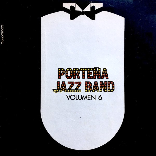 Porteña Jazz Band - Volumen 6 (LP, Album)