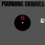 Pounding Grooves - Pounding Grooves 25 (10