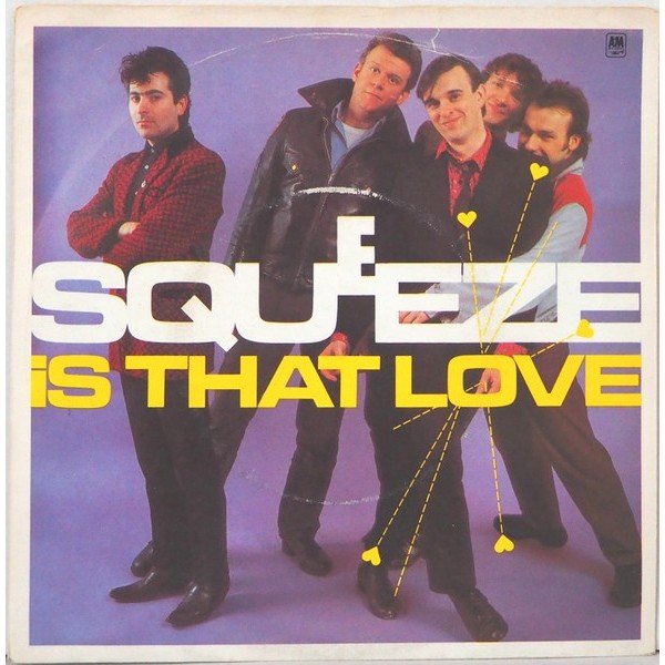 Squeeze (2) - Is That Love (7