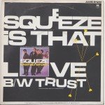 Squeeze (2) - Is That Love (7