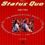 Status Quo - The Anniversary Waltz (Part Two) (7