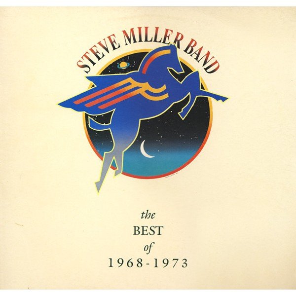 Steve Miller Band - The Best Of 1968 - 1973 (LP, Comp)