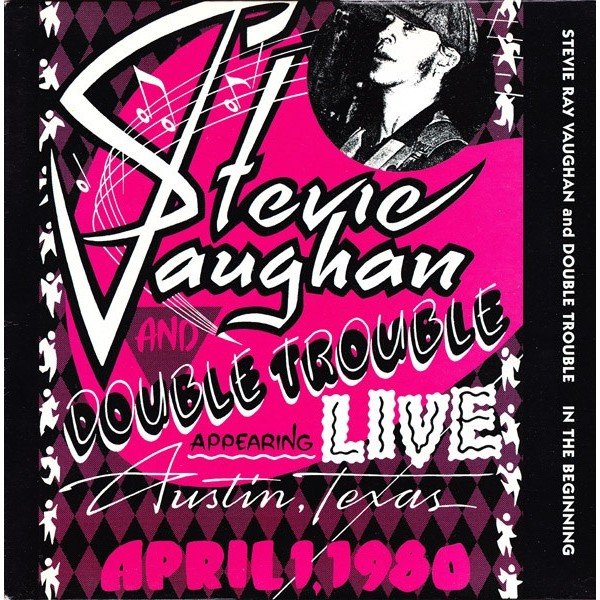 Stevie Ray Vaughan And Double Trouble* - In The Beginning (LP, Album)