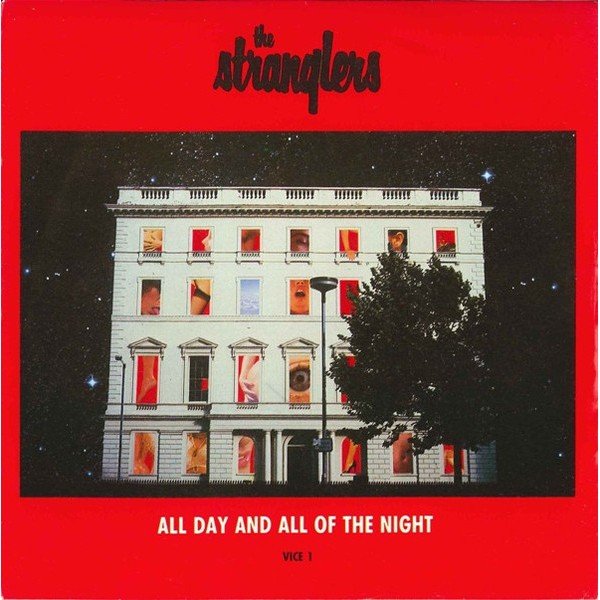 The Stranglers - All Day And All Of The Night (7