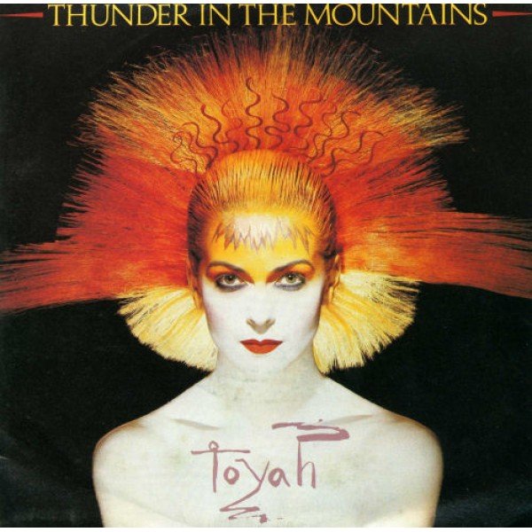 Toyah (3) - Thunder In The Mountains (7