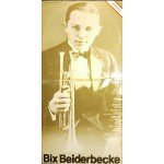 Bix Beiderbecke - Bix Beiderbecke And The Chicago Cornets (2xLP, Comp)