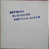 The Blues Band - The Blues Band Official Bootleg Album (LP, Album, Num)