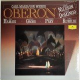 Carl Maria von Weber, Rafael Kubelik, Birgit Nilsson, Julia Hamari, Placido Domingo, Hermann Prey, Donald Grobe, Symphonie-Orchester Des Bayerischen Rundfunks - Oberon (2xLP, RE)