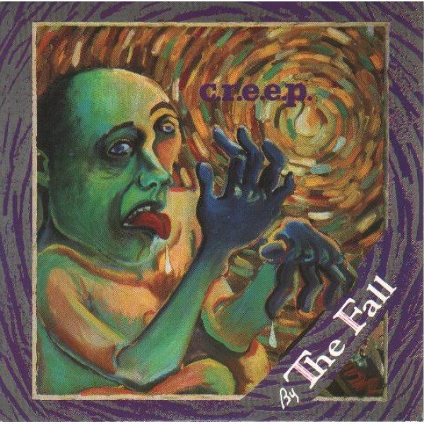 The Fall - C.R.E.E.P. (7