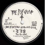 The Pop Group - She Is Beyond Good And Evil (7