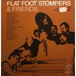 Flat Foot Stompers & Friends* - Volume 2 (LP)