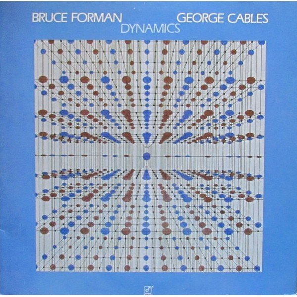 Bruce Forman And George Cables - Dynamics (LP)