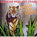 Graeme Bell All Stars - Hold That Tiger (LP, Album)