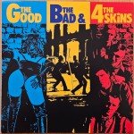 The 4 Skins* - The Good, The Bad & The 4 Skins (LP, Album, Ltd, RE, Yel)