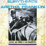 Eurythmics And Aretha Franklin - Sisters Are Doin' It For Themselves (12
