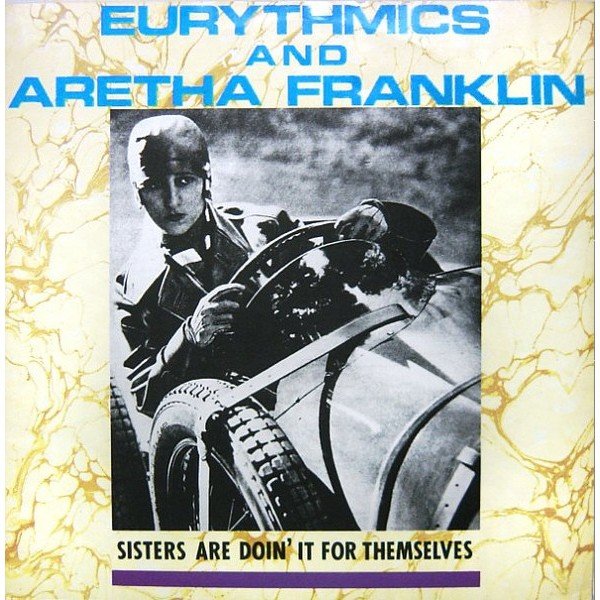 Eurythmics And Aretha Franklin - Sisters Are Doin' It For Themselves (12