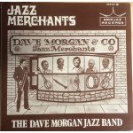 The Dave Morgan Jazz Band - Jazz Merchants (LP)