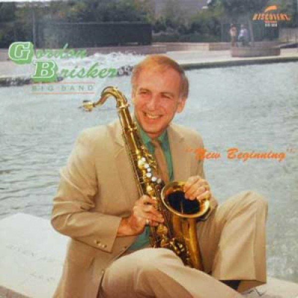 Gordon Brisker Big Band - New Beginning (LP, Album)