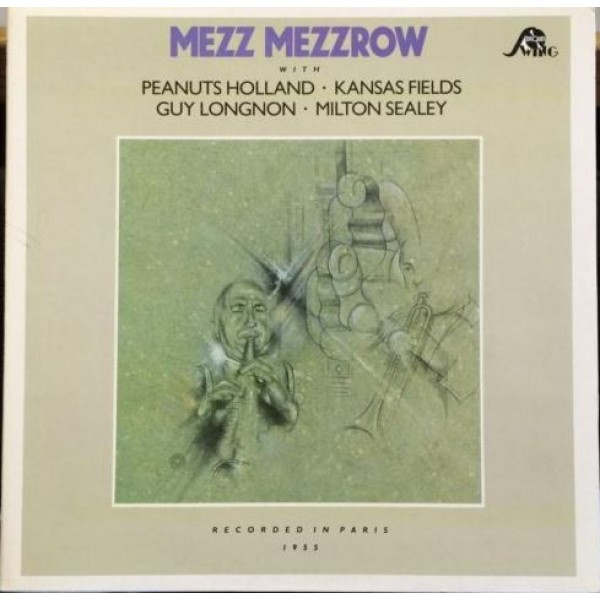 Mezz Mezzrow - Paris 1955 Volume One (LP, Album, RE)