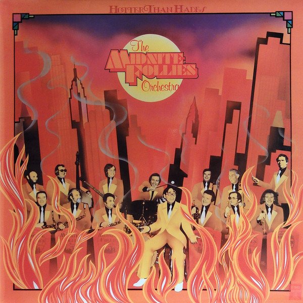 The Midnite Follies Orchestra - Hotter Than Hades (LP, Comp)