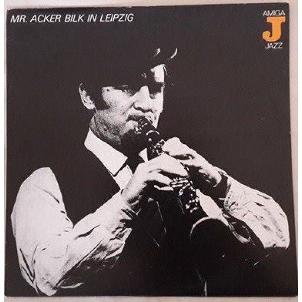Mr. Acker Bilk Orchestra - Mr. Acker Bilk In Leipzig (LP, RE, Blu)