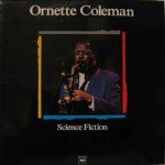 Ornette Coleman - Science Fiction (LP, Album)