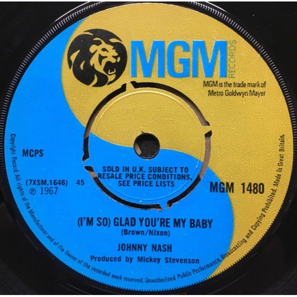 Johnny Nash - (I'm So) Glad You're My Baby (7