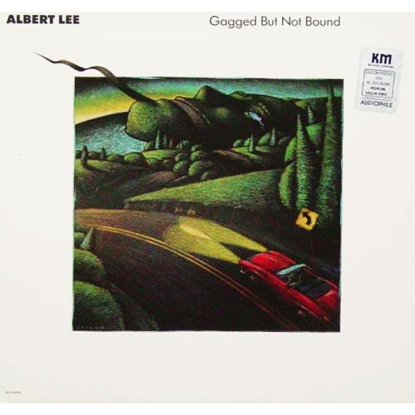 Albert Lee - Gagged But Not Bound (LP)