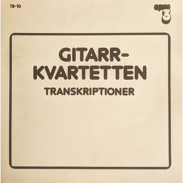 Gitarrkvartetten - Transkriptioner (LP, Album)