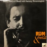 Barry Martyn's Band With Sammy Rimmington* - Rum & Coca-Cola (LP, Album)