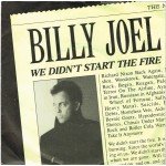 Billy Joel - We Didn't Start The Fire (7
