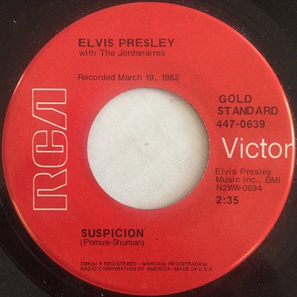 Elvis Presley With The Jordanaires - Suspicion / Kiss Me Quick (7