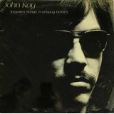 John Kay - Forgotten Songs & Unsung Heroes (LP, Mon)