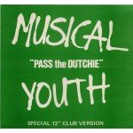 Musical Youth - Pass The Dutchie (Special 12