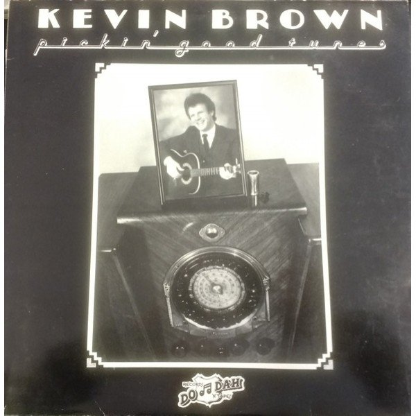 Kevin Brown - Pickin' Good Tunes (LP, Album)