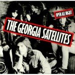 The Georgia Satellites - Open All Night (LP, Album)