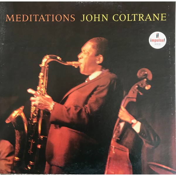 John Coltrane - Meditations (LP, Album) John Coltrane - Meditations (LP, Album)