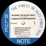 The Horace Silver Quintet & Trio* - Blowin' The Blues Away (LP, Album, RE)