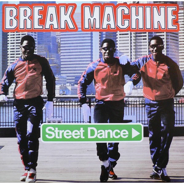 Break Machine - Street Dance (12