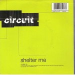 Circuit (4) - Shelter Me (7