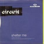 Circuit (4) - Shelter Me (7