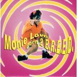 Monie Love - Born 2 B.R.E.E.D. (7