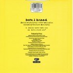 Monie Love - Born 2 B.R.E.E.D. (7 Monie Love - Born 2 B.R.E.E.D. (7