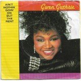 Gwen Guthrie - Ain't Nothin' Goin' On But The Rent (7