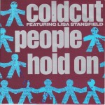 Coldcut Featuring Lisa Stansfield - People Hold On (7 Coldcut Featuring Lisa Stansfield - People Hold On (7