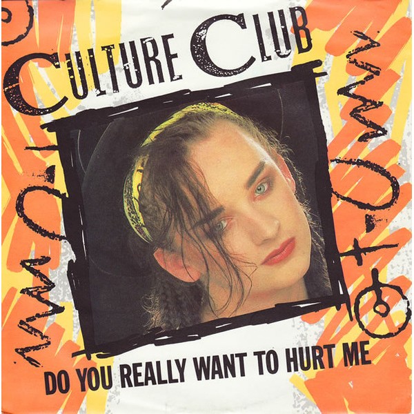 Culture Club - Do You Really Want To Hurt Me (7